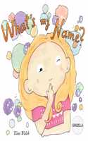 What's my name? GRIZELA