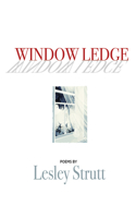 Window Ledge: (Inanna Poetry & Fiction)