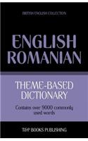 Theme-based dictionary British English-Romanian - 9000 words