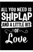 All You Need Is Shiplap and a Little Bit of Love