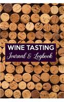 Wine Tasting Journal & Logbook: Notebook / Journal for for Wine Tasting. Keep Track of Your Favorite Wines