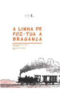 Linha de Foz-Tua a Bragança