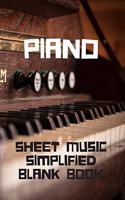 Piano Sheet Music Simplified Blank Book