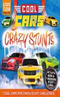 Cool Cars and Crazy Stunts