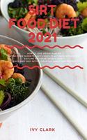 Sirt Food Diet 2021