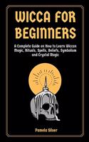 Wicca for Beginners
