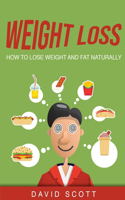 Weight Loss: How To Lose Weight And Fat Naturally