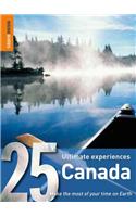 Canada: 25 Ultimate Experiences