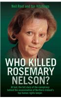 Who Killed Rosemary Nelson?