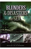 Blunders and Disasters at Sea