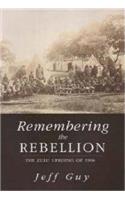 Remembering the Rebellion