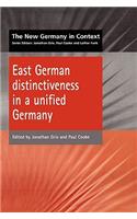 East German Distinctiveness in a Unified Germany