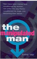The Manipulated Man