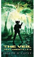 The Veil (Testaments I and II)