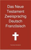 Neue Testament Zweisprachig, Deutsch - Franzosisch