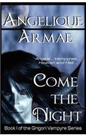 Come the Night