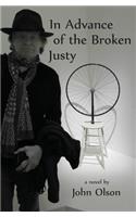 In Advance of the Broken Justy