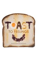 Toast to Feelings