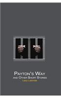 Payton's Way and Other Short Stories