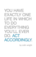 Act Accordingly