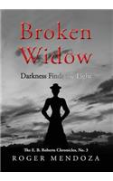 Broken Widow: Darkness Finds the Light