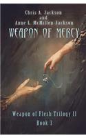 Weapon of Mercy