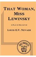 That Woman. Miss Lewinsky