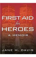 First Aid for Heroes