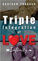Triple Integration of Love: Infinity(English)