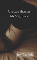 Unmade Hearts