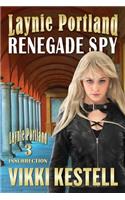 Laynie Portland, Renegade Spy