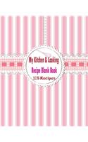 My Kitchen & Cooking Recipe Blank Book