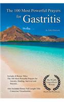 Prayer the 100 Most Powerful Prayers for Gastritis - With 4 Bonus Books to Pray for Anxiety, Healing, Survival & Success