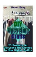 DIY Upcycling Crafts