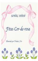 Fitas cor-de-rosa