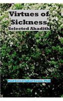 Virtues of Sickness: Selected Ahadith