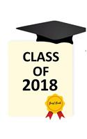 Class of 2018: Class of 2018 Guest Book Graduation Congratulatory, Memory Year Book, Keepsake, Scrapbook, High School, College, Men and Women To Write (Graduation 