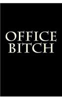 Office Bitch: Blank Lined Journal