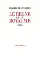 Regne Et Le Royaume (Le)