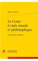 Le Conte a Visee Morale Et Philosophique: de Fenelon a Voltaire