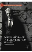 Polish Migrants in European Film 1918–2017