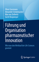 Führung Und Organisation Pharmazeutischer Innovation