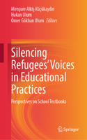 Silencing Refugees' Voices in Educational Practices