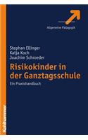 Risikokinder in Der Ganztagsschule