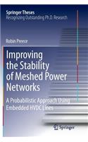 Improving the Stability of Meshed Power Networks