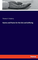 Hymns and Poems for the Sick and Suffering