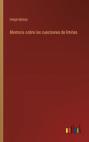 Memoria sobre las cuestiones de límites