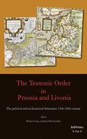 Teutonic Order in Prussia and Livonia