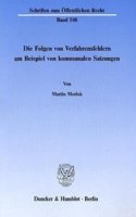 Die Folgen Von Verfahrensfehlern Am Beispiel Von Kommunalen Satzungen
