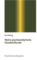 Kleine Psychoanalytische Charakterkunde